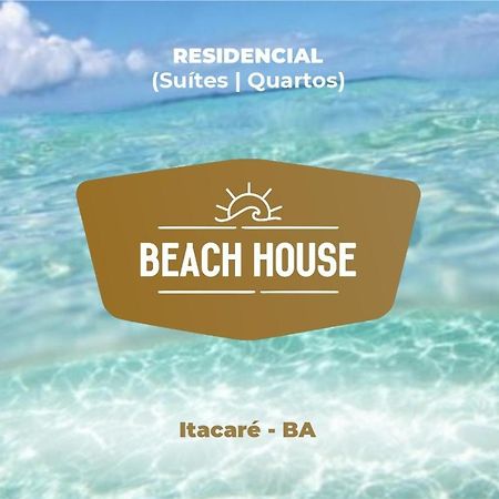 Beach House Itacaré Exterior foto